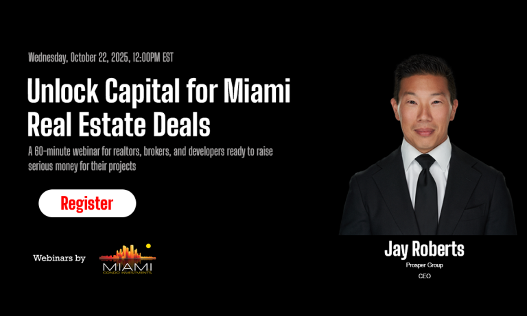 Jay Roberts webinar Unlock Capital for Miami Real Estate Deals